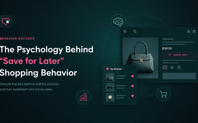 The Psychology Behind “Save for Later” Shopping Behavior article illustration