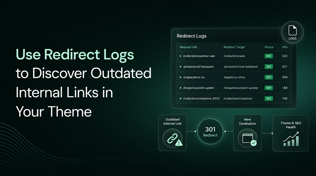 How to Use Redirect Logs to Discover Outdated Internal Links in Your Theme image