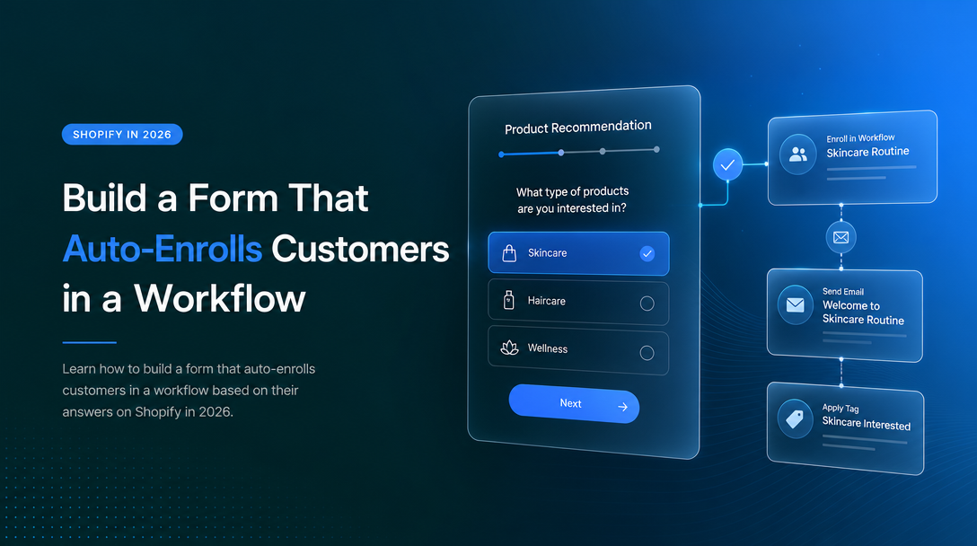 How to Build a Form That Auto-Enrolls Customers in a Workflow Based on Their Answers image