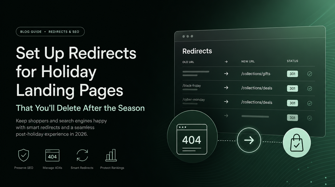How to Set Up Redirects for Holiday Landing Pages That You'll Delete After the Season image