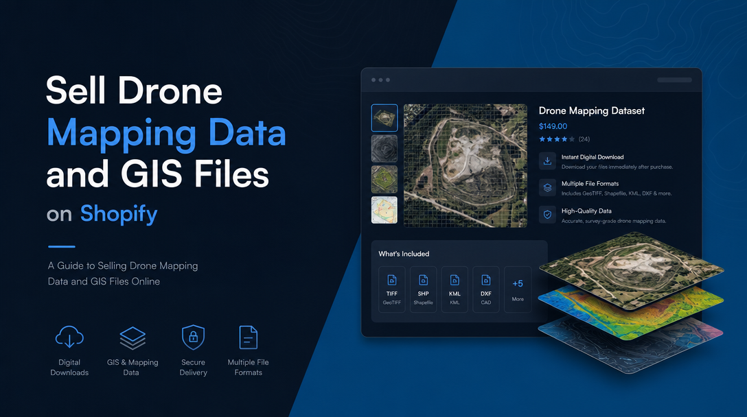How to Sell Drone Mapping Data and GIS Files on Shopify image