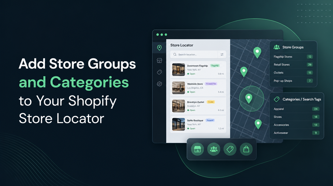 How to Add Store Groups and Categories to Your Shopify Store Locator image