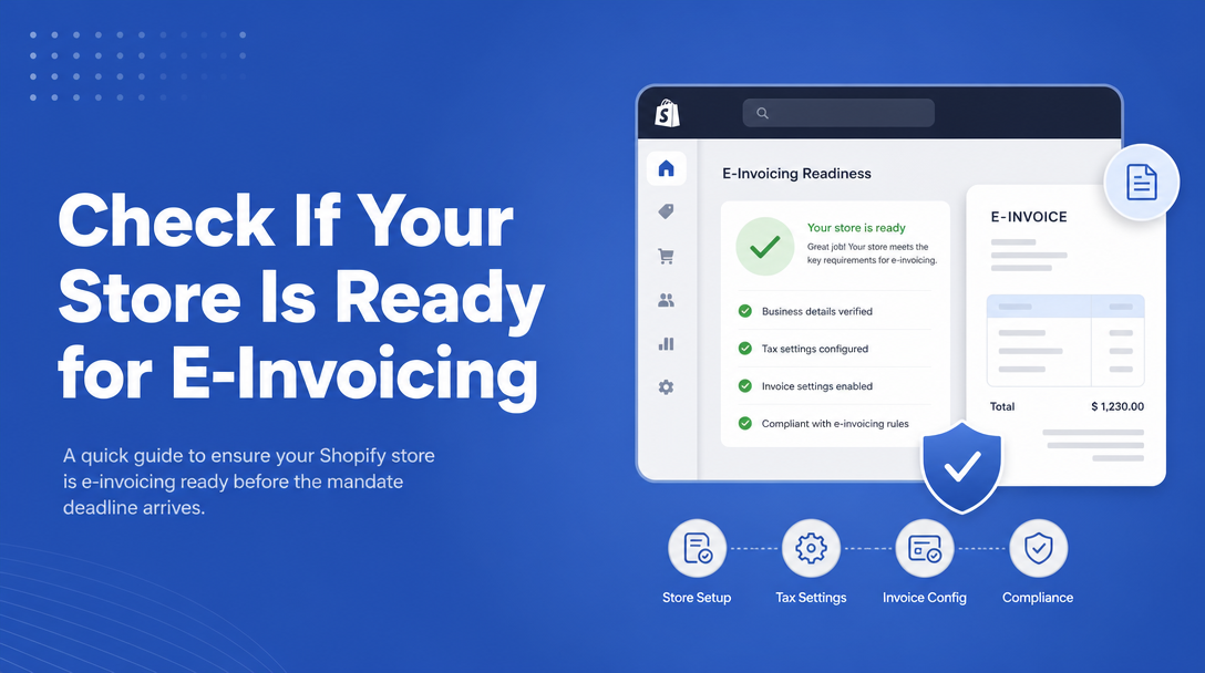 How to Check If Your Store Is Ready for E-Invoicing image