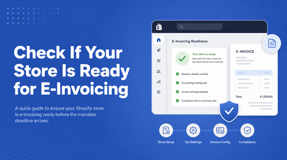 How to Check If Your Store Is Ready for E-Invoicing article illustration