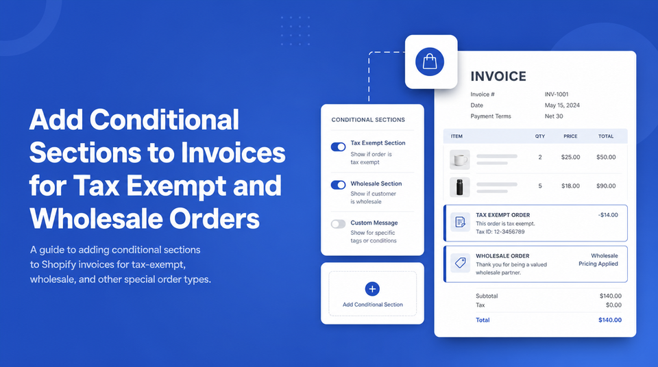 How to Add Conditional Sections to Invoices for Tax Exempt and Wholesale Orders article illustration