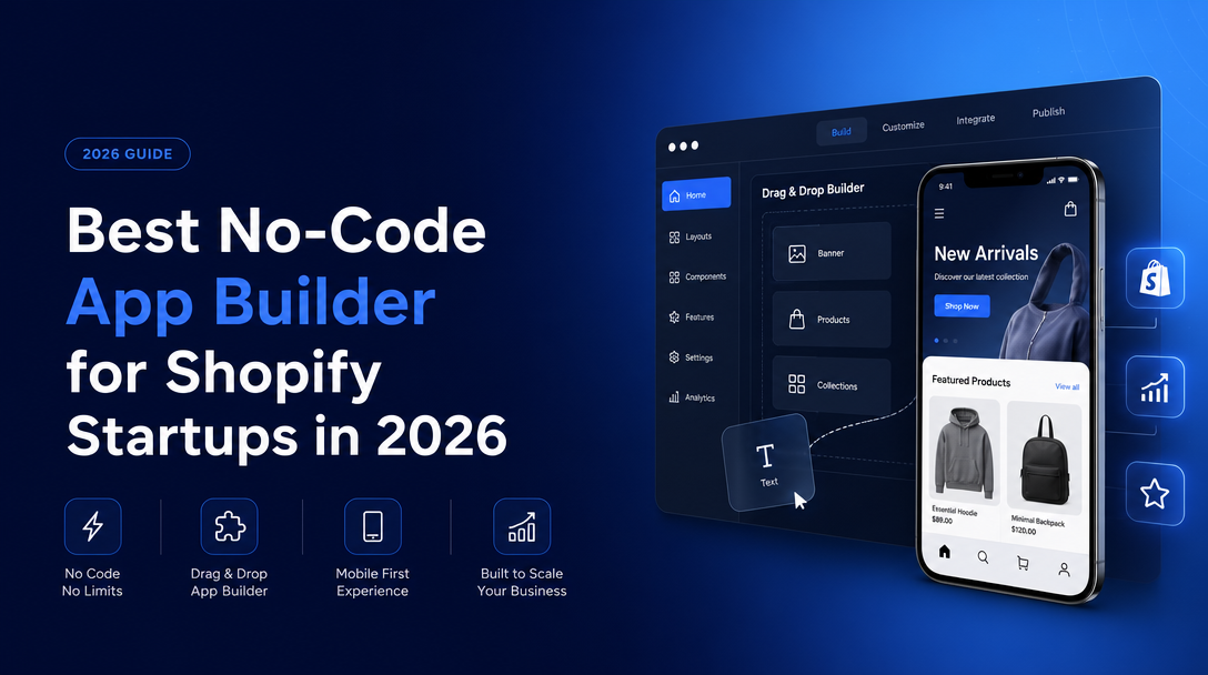 Best No-Code App Builder for Shopify Startups in 2026 image