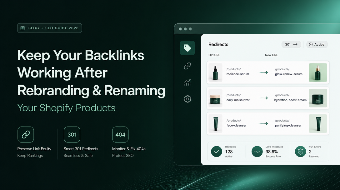 How to Keep Your Backlinks Working After Rebranding and Renaming Your Shopify Products image