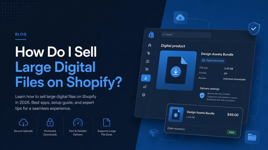 How Do I Sell Large Digital Files on Shopify? image
