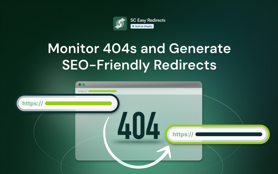 How to Monitor 404s and Generate SEO-Friendly Redirects on Shopify?