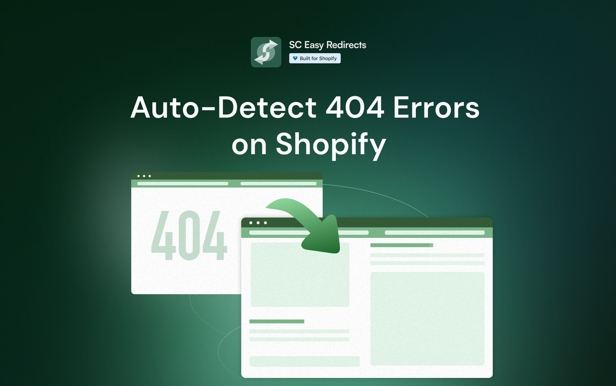 How to Auto-Detect 404 Errors and Suggest Redirects on Shopify image