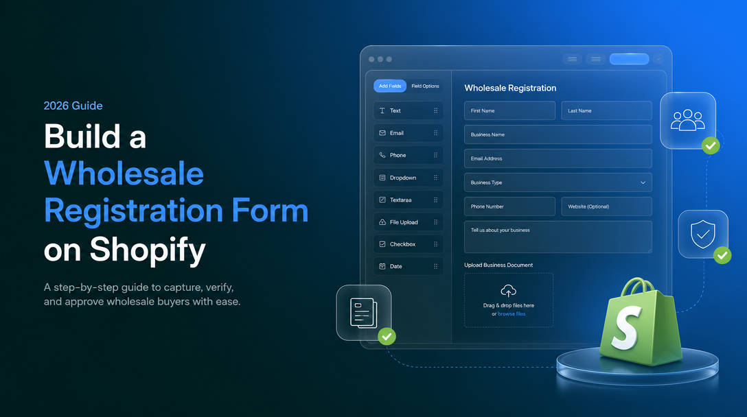 How to Build a Wholesale Registration Form on Shopify image