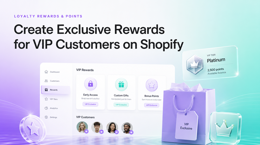 How to Create Exclusive Rewards for VIP Customers on Shopify image