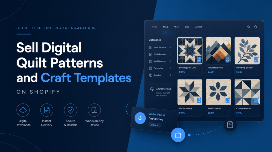 How to Sell Digital Quilt Patterns and Craft Templates on Shopify image