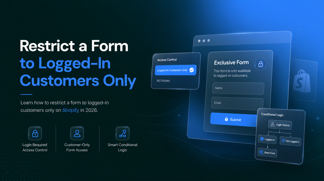 How to Restrict a Form to Logged-In Customers Only on Shopify image