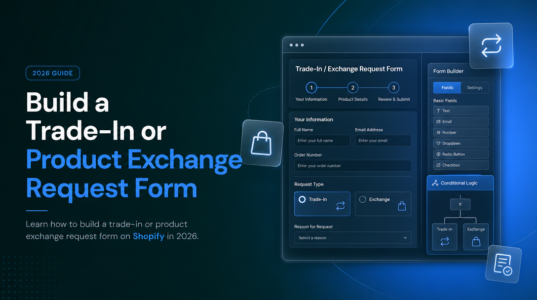 How to Build a Trade-In or Product Exchange Request Form on Shopify image