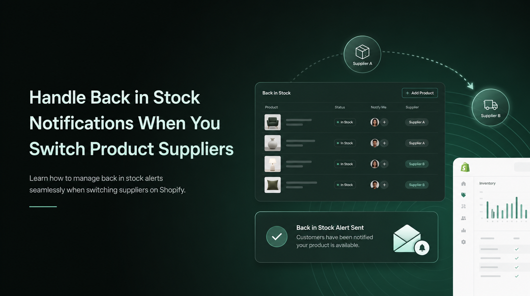 How to Handle Back in Stock Notifications When You Switch Product Suppliers image
