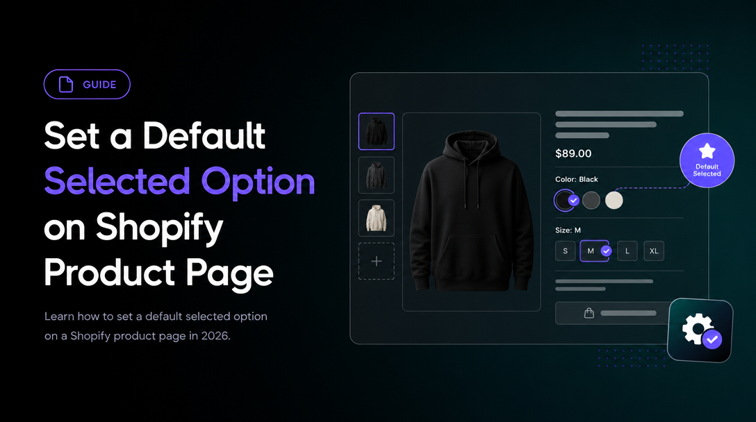 How to Set a Default Selected Option on a Shopify Product Page image
