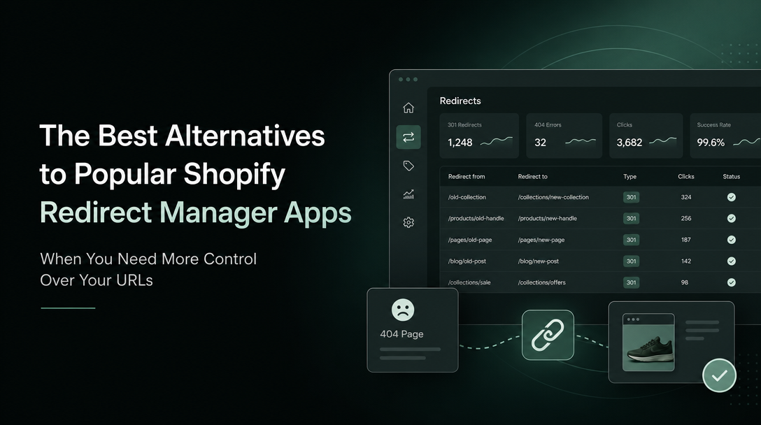The Best Alternatives to Popular Shopify Redirect Manager Apps When You Need More Control Over Your URLs image