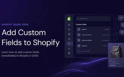 How to Add Custom Fields to Shopify