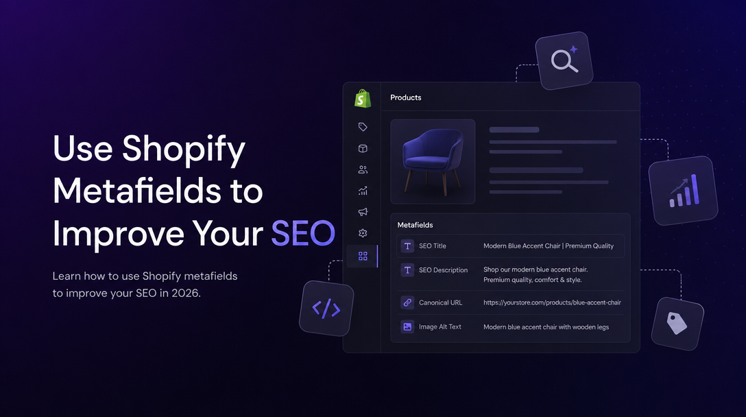 How to Use Shopify Metafields to Improve Your SEO image