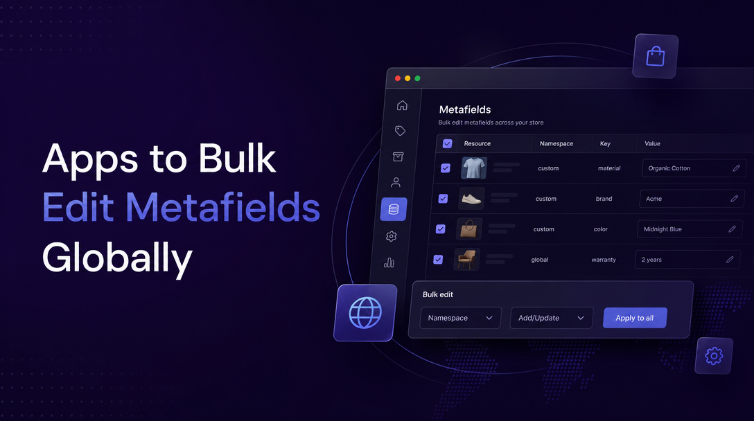 Apps to Bulk Edit Metafields Globally image