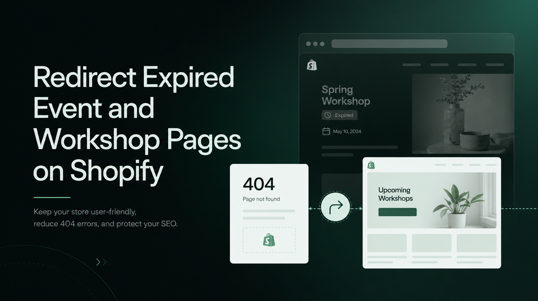 How to Redirect Expired Event and Workshop Pages on Shopify image
