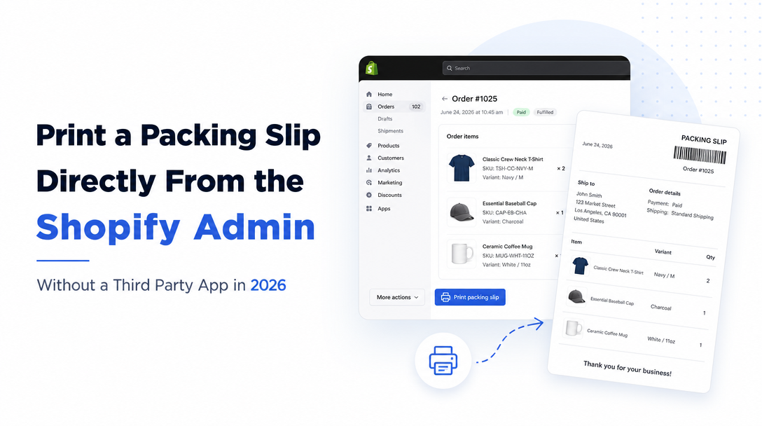How to Print a Packing Slip Directly From the Shopify Admin Without a Third Party App image