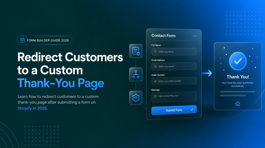 How to Redirect Customers to a Custom Thank-You Page After Submitting a Form image