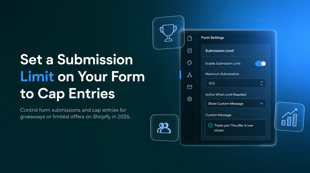 How to Set a Submission Limit on Your Form to Cap Entries for Giveaways or Limited Offers image