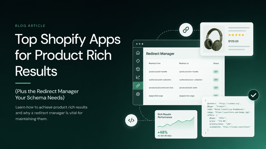 Top Shopify Apps for Product Rich Results (Plus the Redirect Manager Your Schema Needs) image