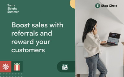 Boost sales with referrals and reward your customers