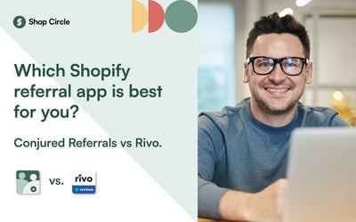 Conjured Referrals vs. Rivo: Which Shopify referral app is best for you?