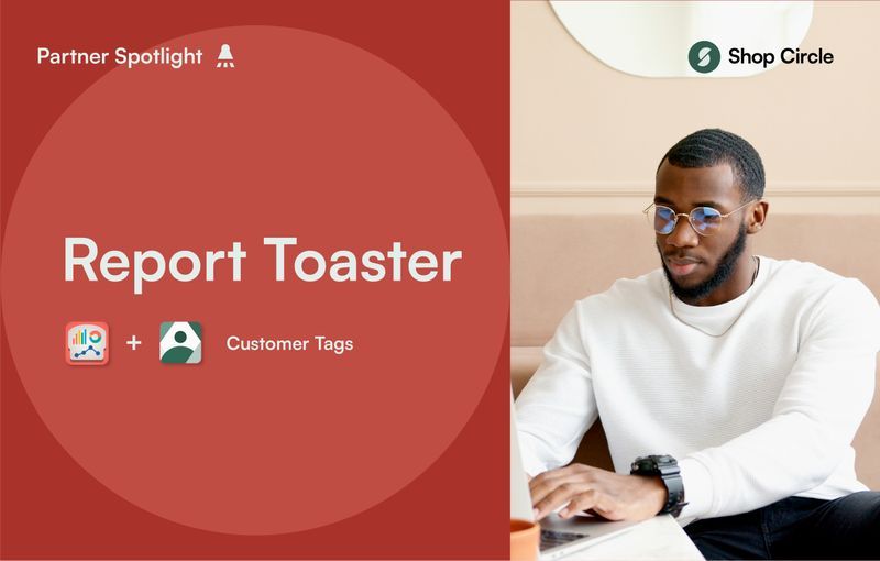 Customizable Reports for Order Management on Shopify: AI Order Tags & Flows x Report Toaster