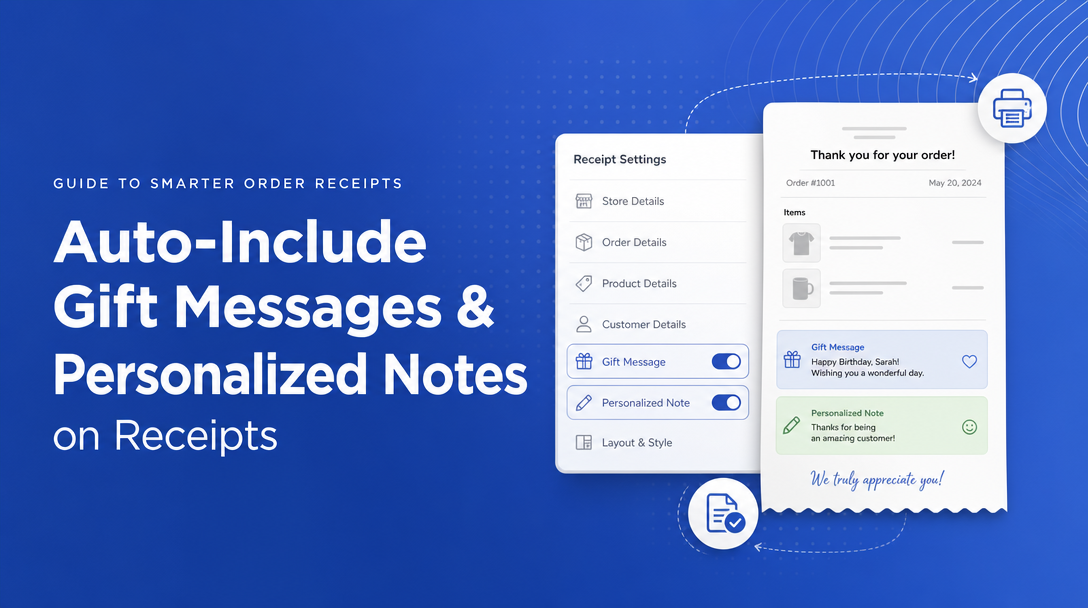 How to Auto-Include Gift Messages and Personalized Notes on Receipts image