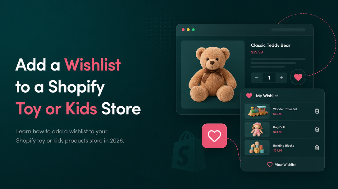 How to Add a Wishlist to a Shopify Toy or Kids Products Store image