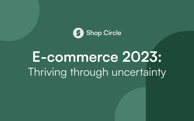 E-commerce 2023: Thriving through uncertainty