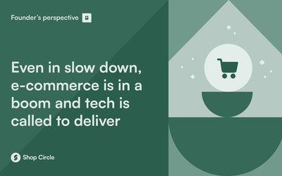 Even in an economic slowdown, e-commerce is in a boom and tech is called to deliver