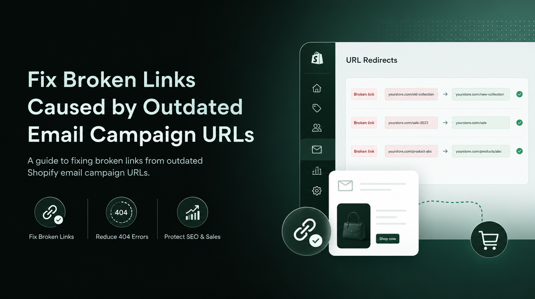 How to Fix Broken Links Caused by Outdated Email Campaign URLs image