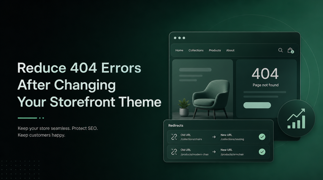 How to Reduce 404 Errors After Changing Your Storefront Theme image