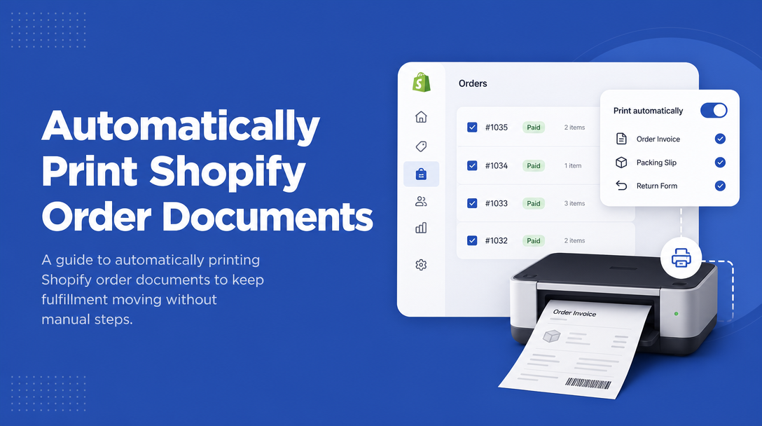 How to Automatically Print Shopify Order Documents image