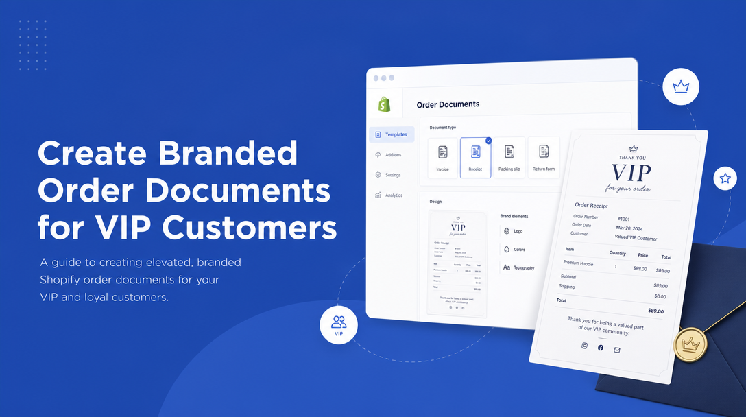 How to Create Branded Order Documents for VIP Customers image