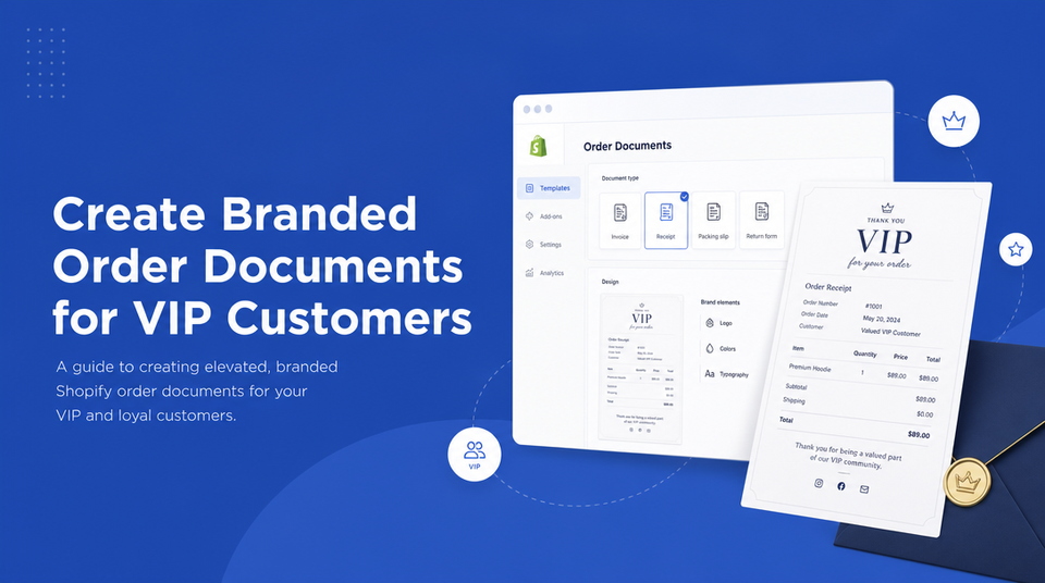 How to Create Branded Order Documents for VIP Customers article illustration