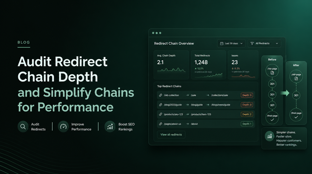 How to Audit Redirect Chain Depth and Simplify Chains for Performance image
