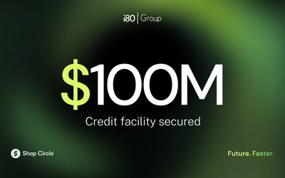 Shop Circle Expands Partnership with i80 Group, Secures $100M Credit Facility to Accelerate AI-powered Enterprise Software Acquisitions