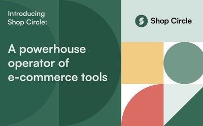 Introducing Shop Circle: A commerce tools powerhouse operator