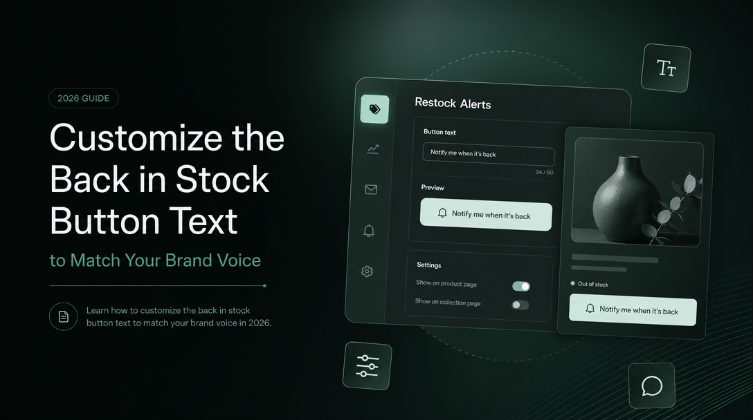 How to Customize the Back in Stock Button Text to Match Your Brand Voice image