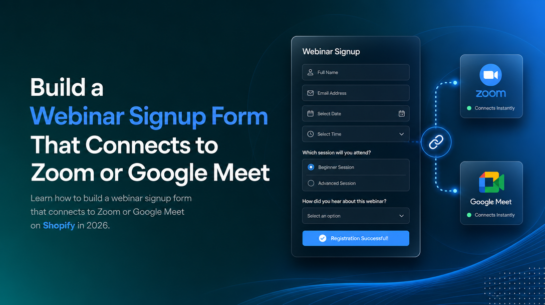 How to Build a Webinar Signup Form That Connects to Zoom or Google Meet image