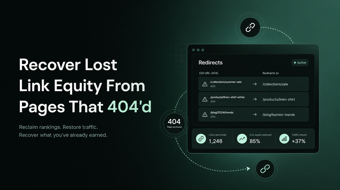 How to Recover Lost Link Equity From Pages That 404'd Months Ago image