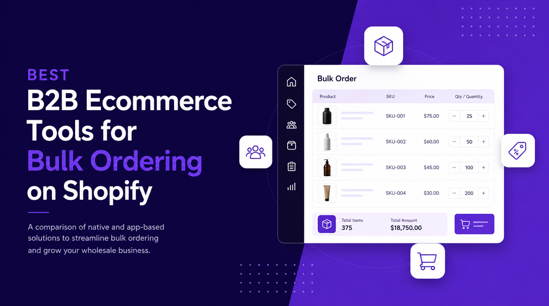 Best B2B Ecommerce Tools for Bulk Ordering on Shopify image