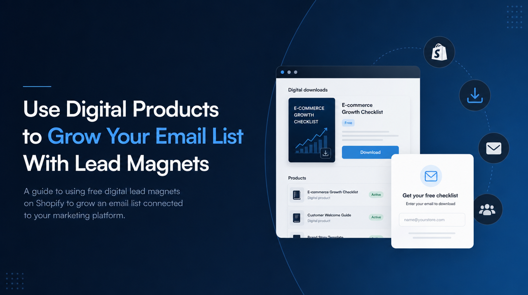 How to Use Digital Products to Grow Your Email List With Lead Magnets image